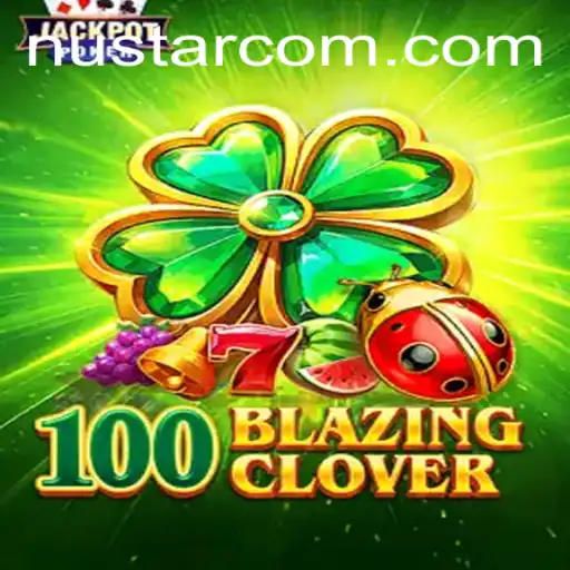 Unveiling 100BlazingClover: An Immersive Adventure in the Gaming World