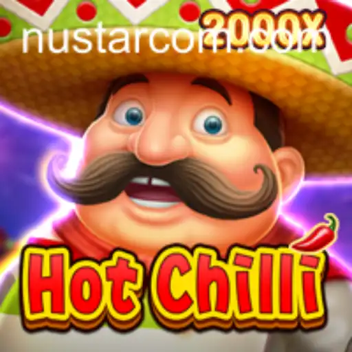 Exploring the Exciting World of HotChilli and Its Relation to Nustar Developments