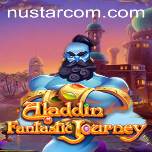 The Enchanting World of Aladdin: A New Adventure with NuStar